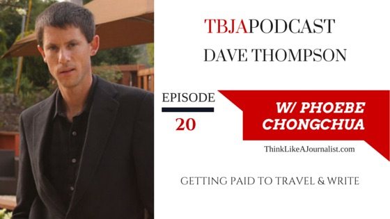 Getting Paid To Travel & Write, Dave Thompson, TBJApodcast 20