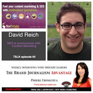 David Reich on The Brand Journalism Advantage Podcast