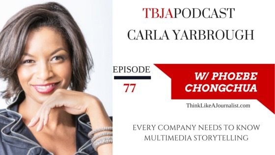 Learn Multimedia Storytelling Carla Yarbrough, TBJApodcast 77