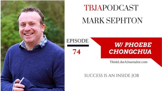 Success Is An Inside Job, Mark Sephton, TBJApodcast 74