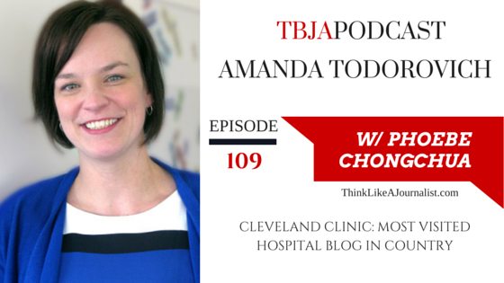 Cleveland Clinic: Most Visited Hospital Blog In Country, Amanda Todorovich, TBJApodcast 109