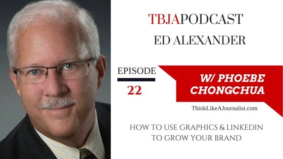 How To Use Graphics & LinkedIn To Grow Your Brand, Ed Alexander, TBJApodcast 22