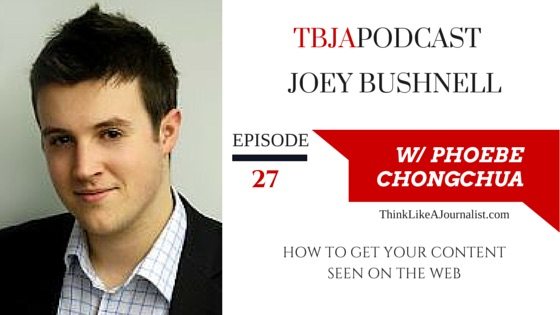 How To Get Your Joey Bushnell, TBJApodcast 27