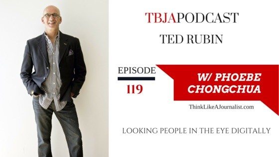 Looking People In The Eye Digitally, Ted Rubin, TBJApodcast 119