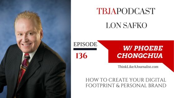 A Digital Footprint & Personal Brand, Lon Safko, TBJApodcast 136