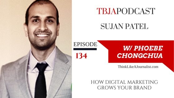 How Digital Marketing Grows Your Business, Sujan Patel, TBJApodcast 134