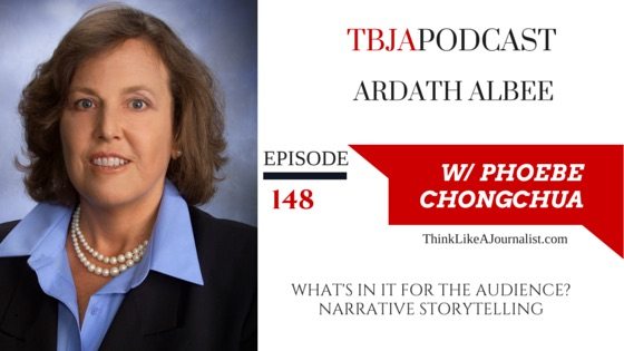 What's In It For The Audience? Ardath Albee, TBJApodcast 148