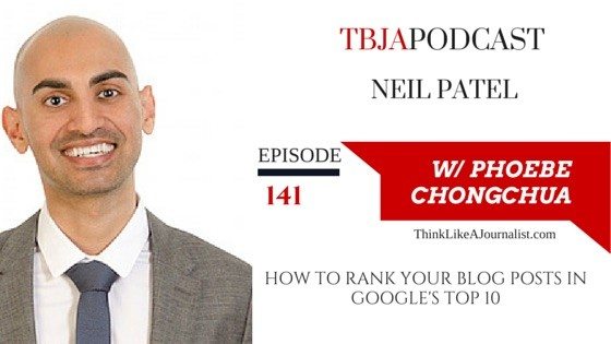 How To Rank Your Posts In Google's Top 10 Neil Patel, TBJApodcast 141