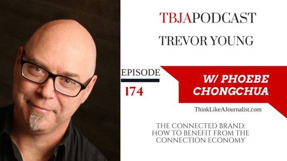 The Connected Brand: How To Benefit From The Connection Economy, Trevor Young, TBJApodcast 174