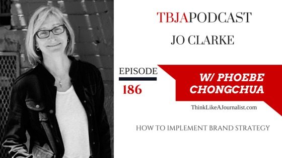 How To Implement Brand Strategy, Jo Clarke_TBJApodcast 186