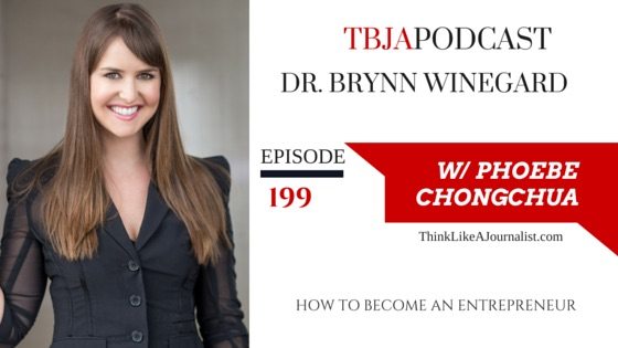 How To Become An Entrepreneur, TBJApodcast 199, DrBrynnWinegard