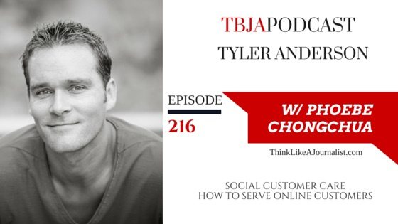 Social Customer Care, Tyler Anderson, TBJApodcast 216