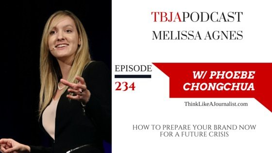 How To Prepare Your Brand Now For A Crisis, Melissa Agnes, TBJApodcast 234
