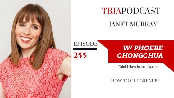 How To Get Great PR, Janet Murray, TBJApodcast 255