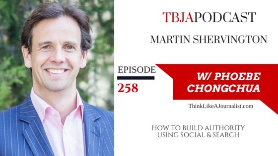 How To Build Authority Using Social & Search, Martin Shervington, TBJApodcast 258