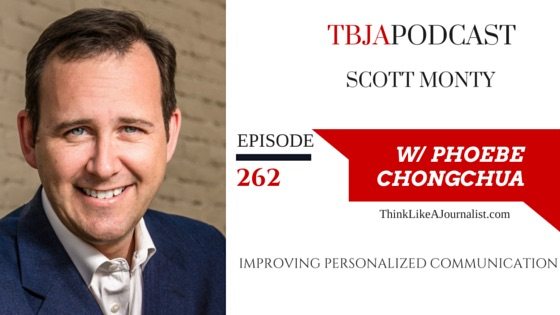 Improving Personalized Communication, Scott Monty, TBJApodcast 262