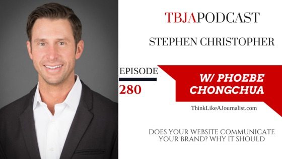 Does Your Website Communicate Your Brand? Why It Should, Stephen Christopher, TBJApodcast 280