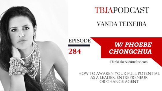 How To Awaken Your Full Potential, Vanda Teixeira, TBJApodcast 284