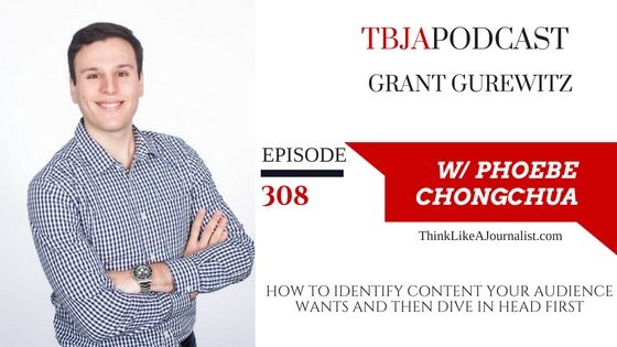 How To Identify Content Your Audience Wants And Then Dive In Head First, Grant Gurewitz, TBJApodcast 308