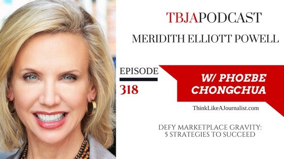 Defy Marketplace Gravity: S Strategies To Thrive, Meridith Elliott Powell, TBJApodcast 318