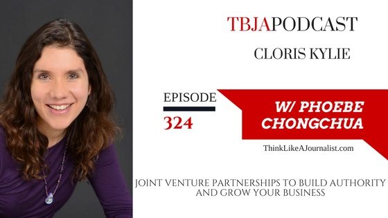 Joint Venture Partnerships To Build Authority And Grow Your Business, Cloris Kylie, TBJApodcast 324