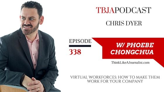 Virtual Workforces: How To Make Them Work For Your Company, Chris Dyer, TBJApodcast 338