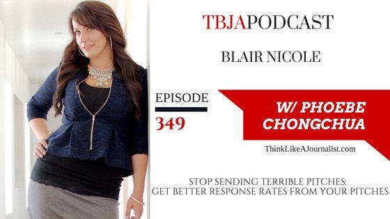 How To Get A Better Response Rate From Your Pitches, Blair Nicole, TBJApodcast 349